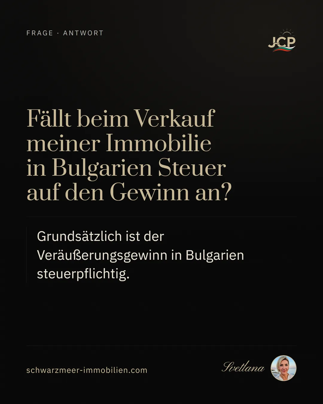 Fällt beim Verkauf meiner Immobilie in Bulgarien Steuer auf den Gewinn an?