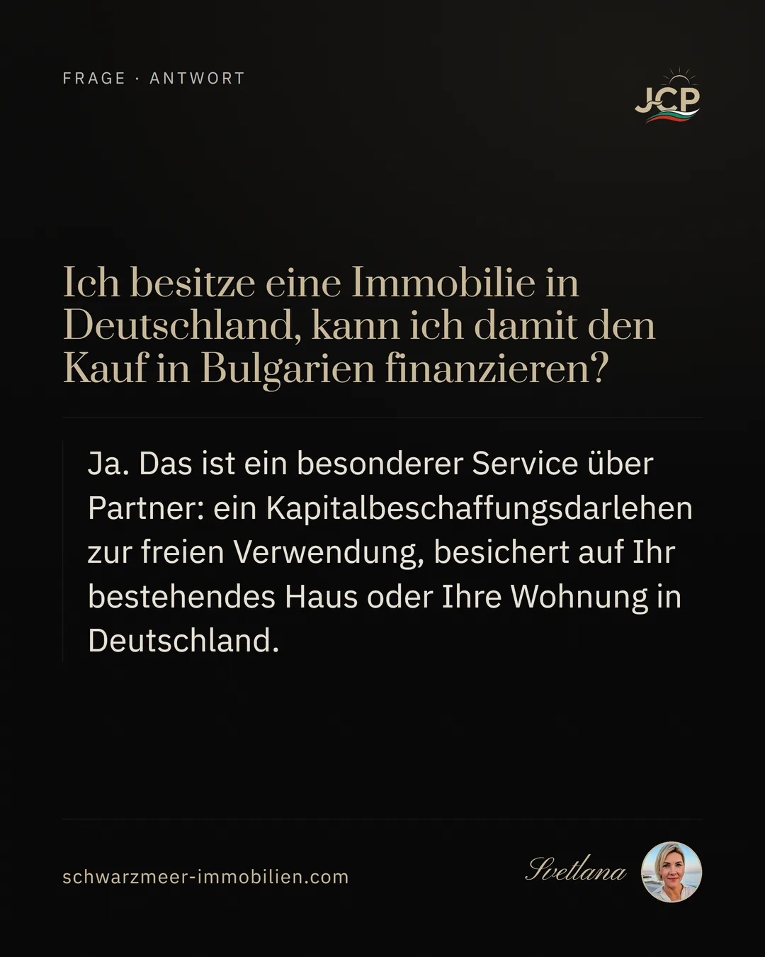 Ich besitze eine Immobilie in Deutschland, kann ich damit den Kauf in Bulgarien finanzieren?