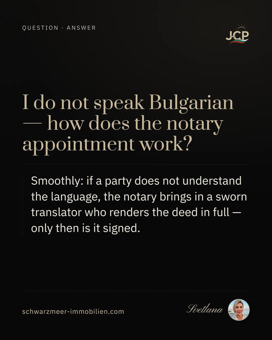 I do not speak Bulgarian — how does the notary appointment work?