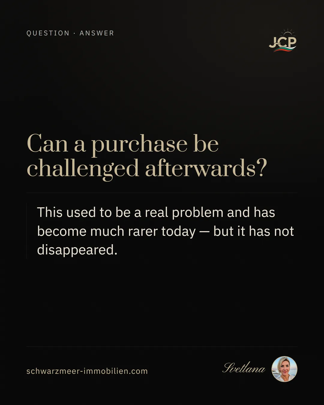 Can a purchase be challenged afterwards?