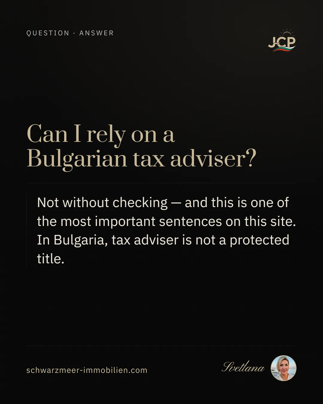 Can I rely on a Bulgarian tax adviser?