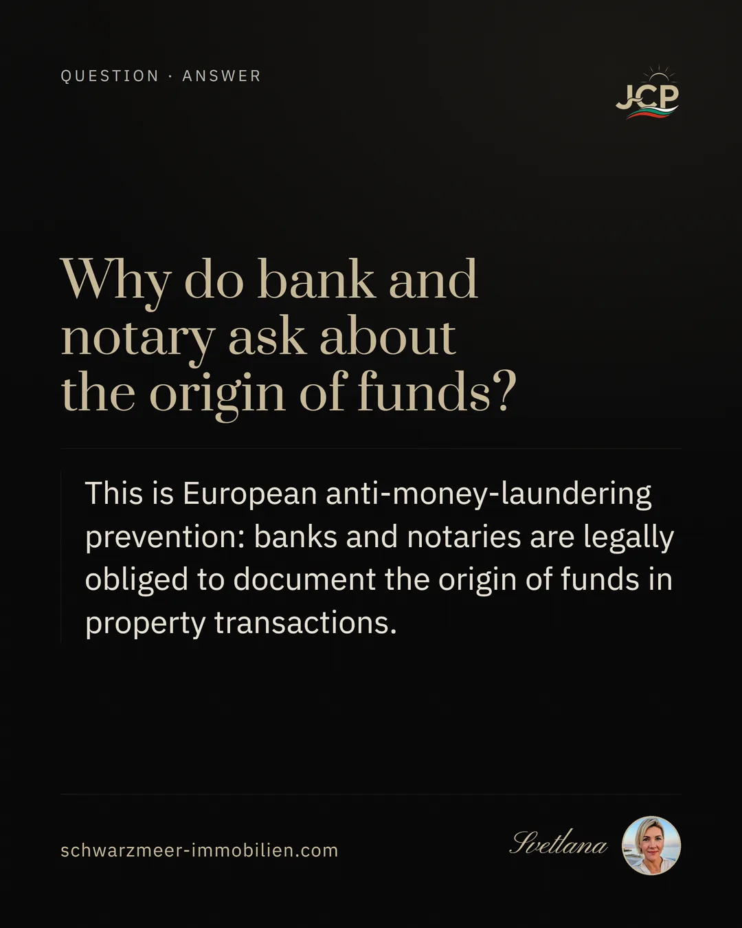 Why do bank and notary ask about the origin of funds?