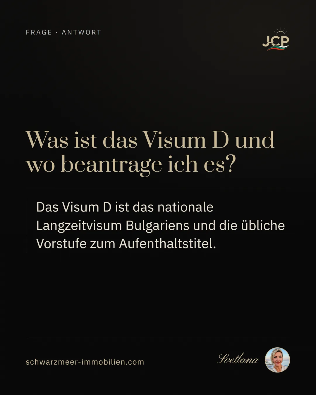 Was ist das Visum D und wo beantrage ich es?