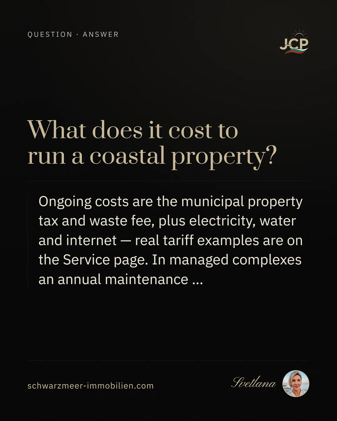 What does it cost to run a coastal property?