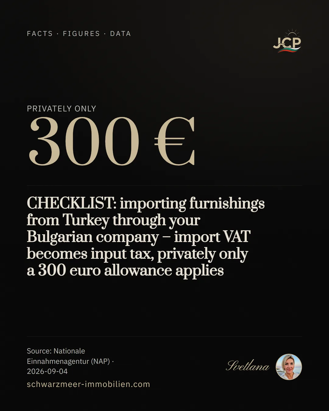 CHECKLIST: importing furnishings from Turkey through your Bulgarian company – import VAT becomes input tax, privately only a 300 euro allowance applies